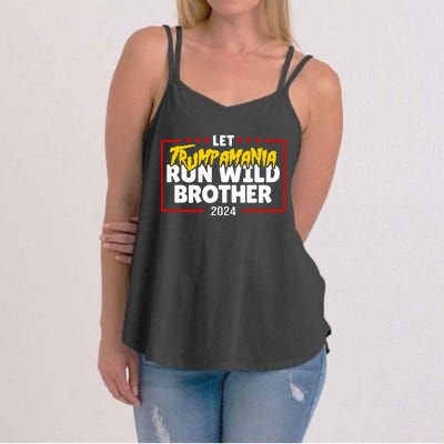 Let Trumpamania Run Wild Brother Trump 2024 Women's Strappy Tank