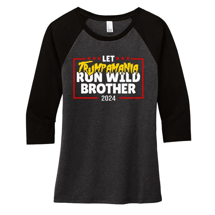 Let Trumpamania Run Wild Brother Trump 2024 Women's Tri-Blend 3/4-Sleeve Raglan Shirt