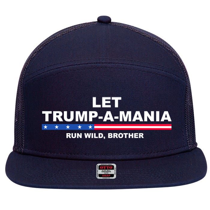 Let Trumpamania Run Wild Brother Pro Donald Trump 7 Panel Mesh Trucker Snapback Hat