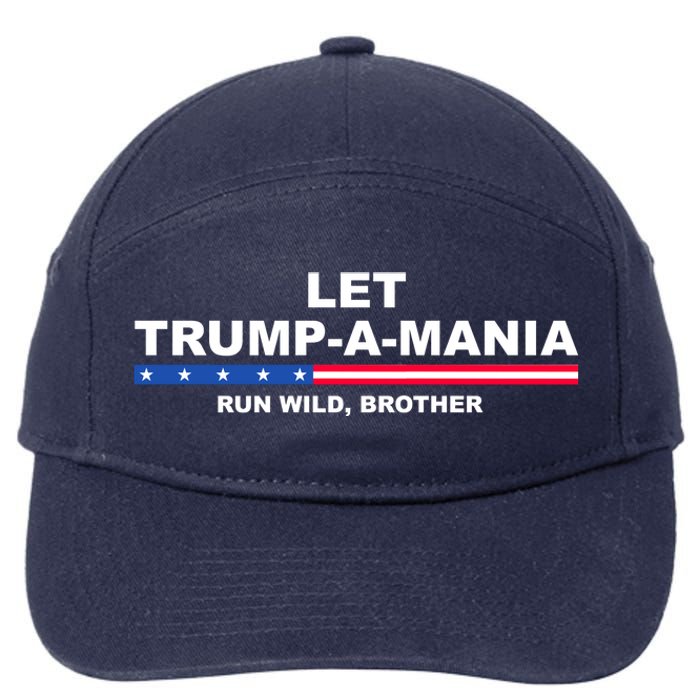 Let Trumpamania Run Wild Brother Pro Donald Trump 7-Panel Snapback Hat