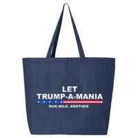 Let Trumpamania Run Wild Brother Pro Donald Trump 25L Jumbo Tote