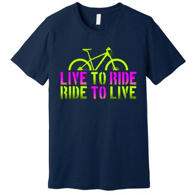 Live To Ride Ride To Live Bike Premium T-Shirt