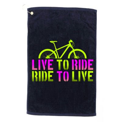 Live To Ride Ride To Live Bike Golf Towel