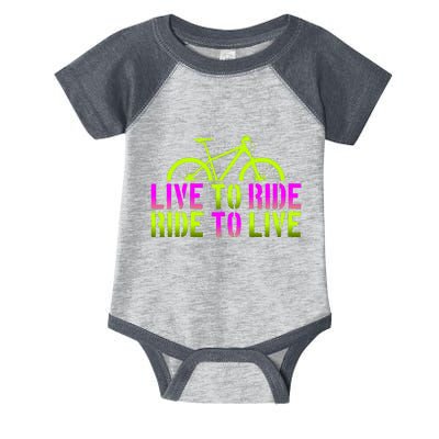 Live To Ride Ride To Live Bike Infant Baby Jersey Bodysuit