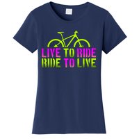 Live To Ride Ride To Live Bike Women's T-Shirt