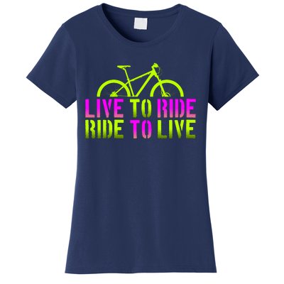 Live To Ride Ride To Live Bike Women's T-Shirt