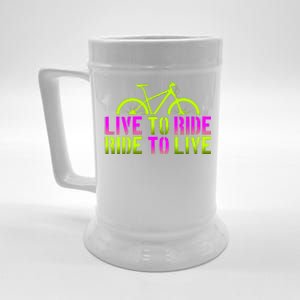 Live To Ride Ride To Live Bike Beer Stein