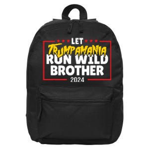 Let Trumpamania Run Wild Brother Trump 2024 16 in Basic Backpack