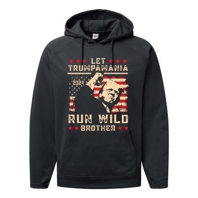 Let Trumpamania Run Wild Trump 45 47 Political Trumpamania Performance Fleece Hoodie