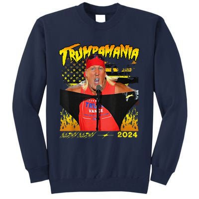 Let Trumpamania Run Wild Brother Trumpamania Trump 2024 Tall Sweatshirt