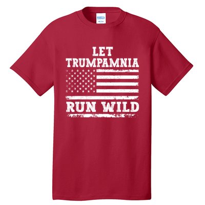 Let Trumpamania Run Wild Trump 2024 Tall T-Shirt