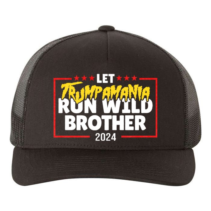 Let Trumpamania Run Wild Brother Trump 2024 Yupoong Adult 5-Panel Trucker Hat