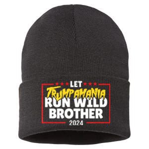 Let Trumpamania Run Wild Brother Trump 2024 Sustainable Knit Beanie