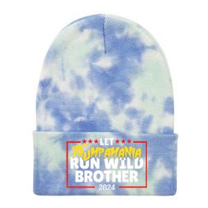 Let Trumpamania Run Wild Brother Trump 2024 Tie Dye 12in Knit Beanie