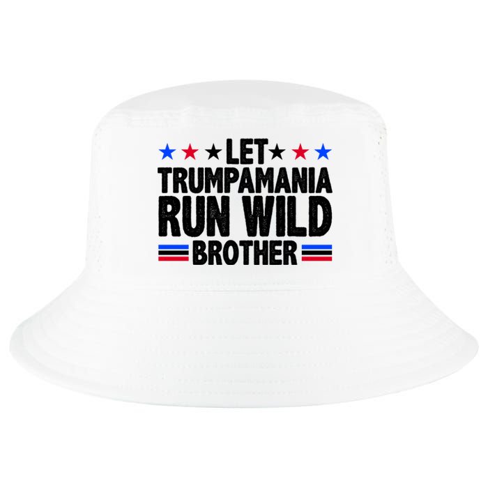 Let Trumpamania Run Wild Brother Pro Trump Cool Comfort Performance Bucket Hat