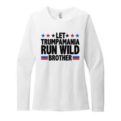 Let Trumpamania Run Wild Brother Pro Trump Womens CVC Long Sleeve Shirt