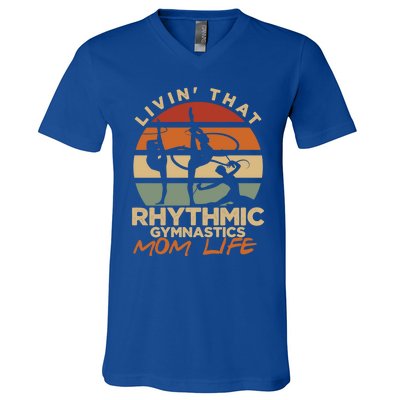 Livin That Rhythmic Gymnastics Mom Life Artistic Gymnast Cool Gift V-Neck T-Shirt