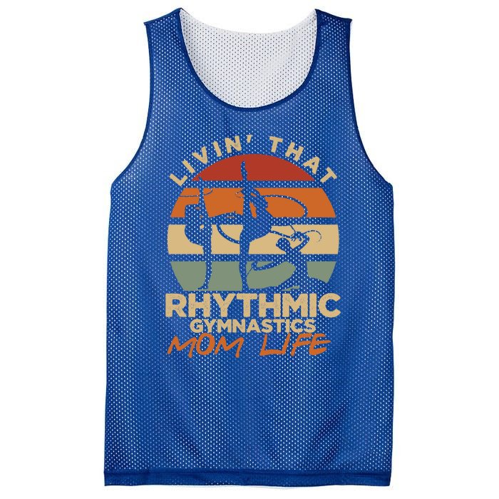 Livin That Rhythmic Gymnastics Mom Life Artistic Gymnast Cool Gift Mesh Reversible Basketball Jersey Tank