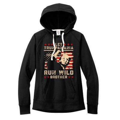 Let Trumpamania Run Wild Trump 45 47 Political Trumpamania Women's Fleece Hoodie