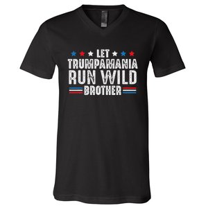 Let Trumpamania Run Wild Brother V-Neck T-Shirt