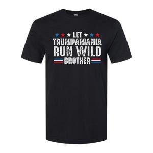 Let Trumpamania Run Wild Brother Softstyle CVC T-Shirt