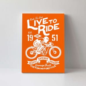 Live To Ride Motorbike Motorcycle Biker Canvas