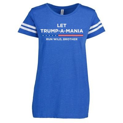 Let Trumpamania Run Wild Brother Trumpamania Trump 2024 Enza Ladies Jersey Football T-Shirt