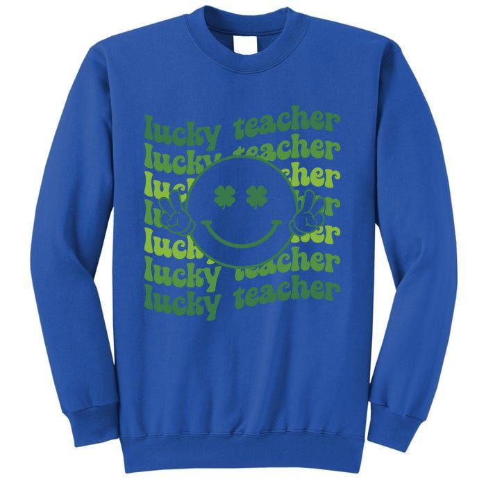 Lucky Teacher Retro Groovy Saint Patrick's Day Funny Irish Meaningful Gift Tall Sweatshirt