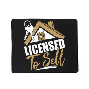 Licensed To Sell Realtor Real Estate Agent Mousepad