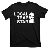 Local Trap Star T-Shirt