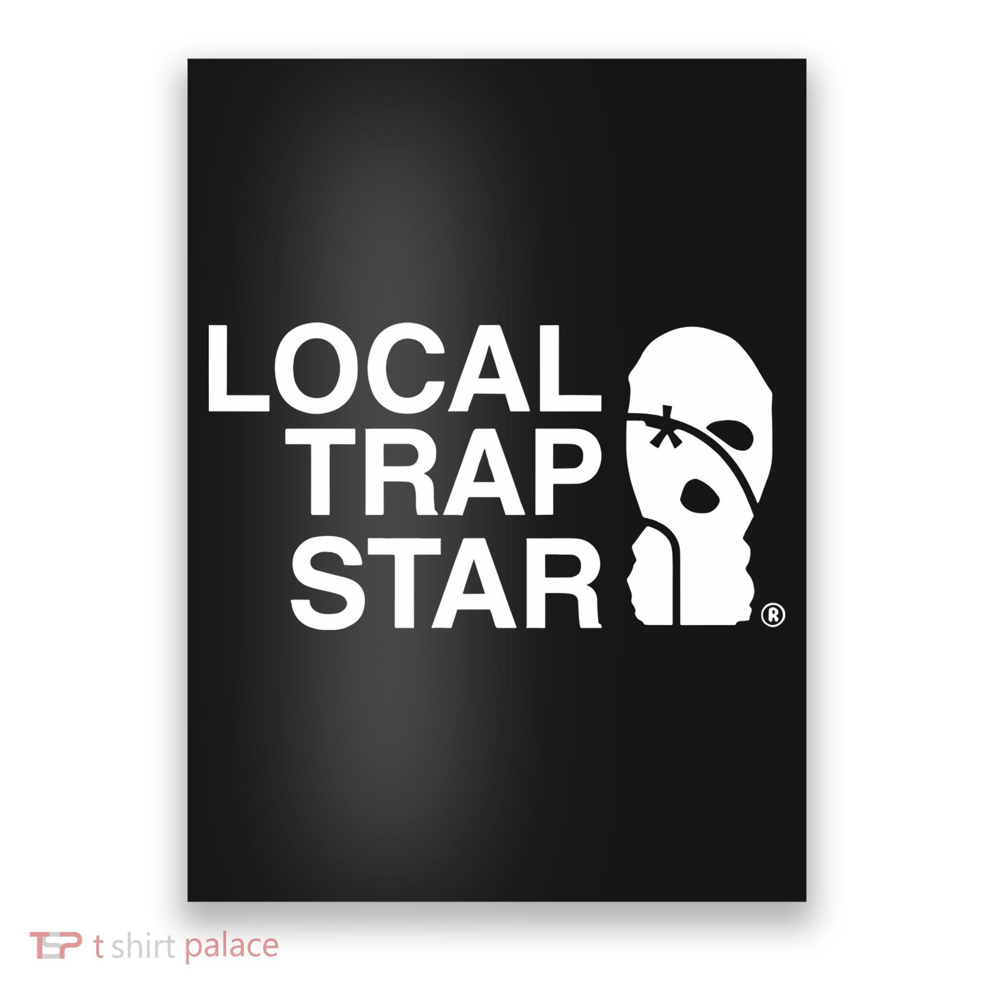 Local Trap Star Poster