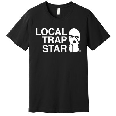 Local Trap Star Premium T-Shirt