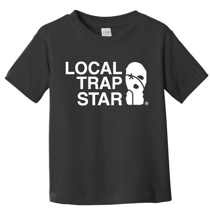 Local Trap Star Toddler T-Shirt