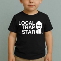 Local Trap Star Toddler T-Shirt
