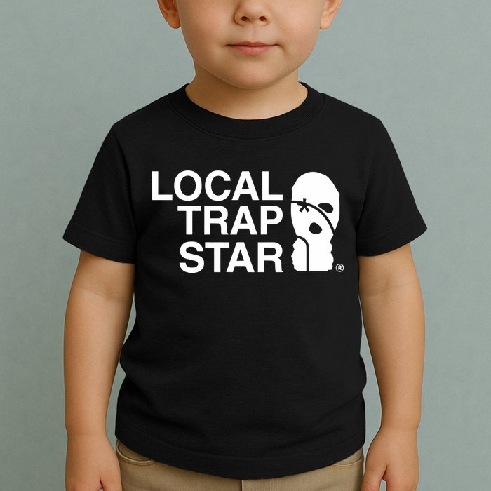 Local Trap Star Toddler T-Shirt