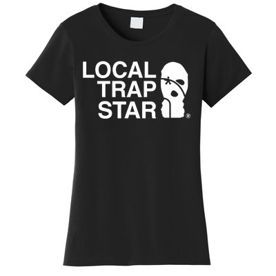 Local Trap Star Women's T-Shirt