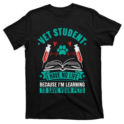 Learning To Save Pets Funny Vet Tech Veterinarians Student Cute Gift T-Shirt