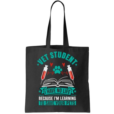 Learning To Save Pets Funny Vet Tech Veterinarians Student Cute Gift Tote Bag