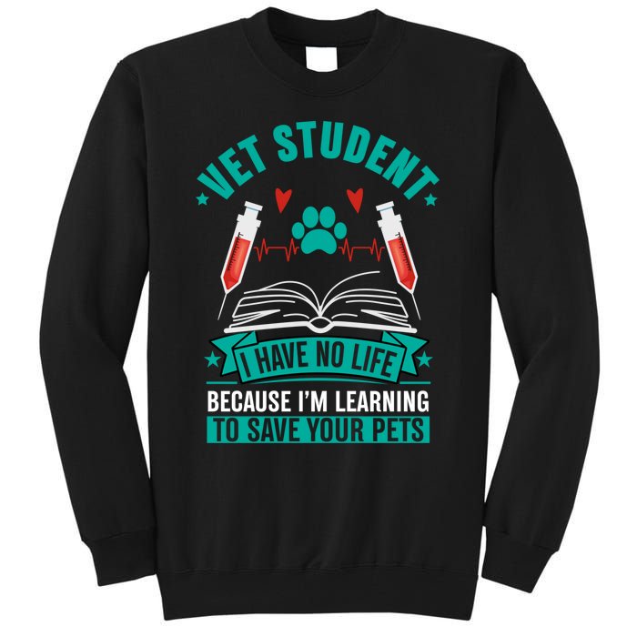 Learning To Save Pets Funny Vet Tech Veterinarians Student Cute Gift Tall Sweatshirt