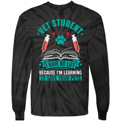 Learning To Save Pets Funny Vet Tech Veterinarians Student Cute Gift Tie-Dye Long Sleeve Shirt