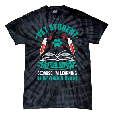 Learning To Save Pets Funny Vet Tech Veterinarians Student Cute Gift Tie-Dye T-Shirt