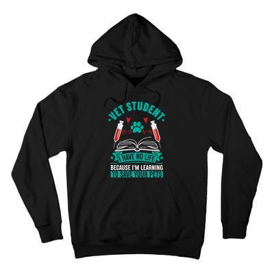 Learning To Save Pets Funny Vet Tech Veterinarians Student Cute Gift Tall Hoodie