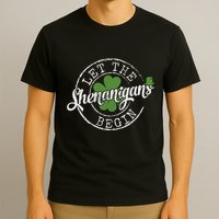 Let The Shenanigans Begin Funny Clovers St Patricks Day T-Shirt