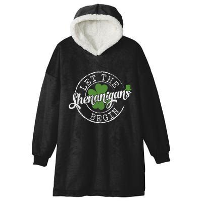 Let The Shenanigans Begin Funny Clovers St Patricks Day Hooded Wearable Blanket