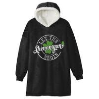 Let The Shenanigans Begin Funny Clovers St Patricks Day Hooded Wearable Blanket