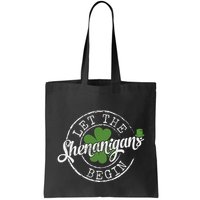 Let The Shenanigans Begin Funny Clovers St Patricks Day Bag