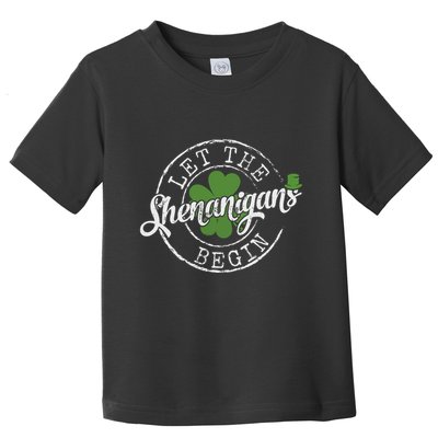Let The Shenanigans Begin Funny Clovers St Patricks Day Toddler T-Shirt