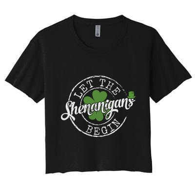 Let The Shenanigans Begin Funny Clovers St Patricks Day Crop Top