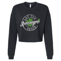 Let The Shenanigans Begin Funny Clovers St Patricks Day Cropped Pullover Crew