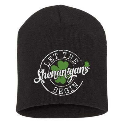 Let The Shenanigans Begin Funny Clovers St Patricks Day Short Acrylic Beanie